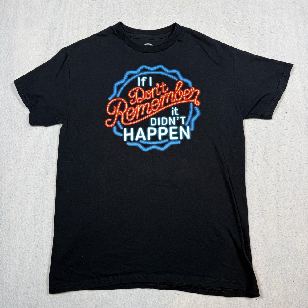 DOM Mens Graphic T-Shirt Black Neon If I Don\'t Remember It Didn't Happen Size M